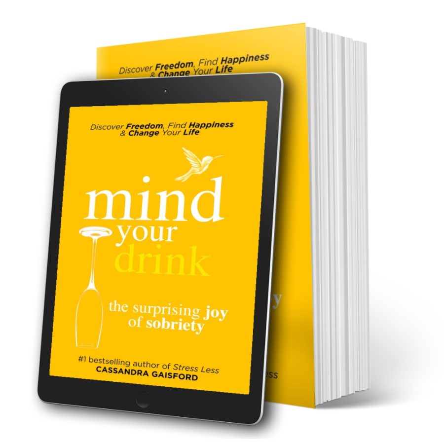 Mind Your Drink: The Surprising Joy of Sobriety