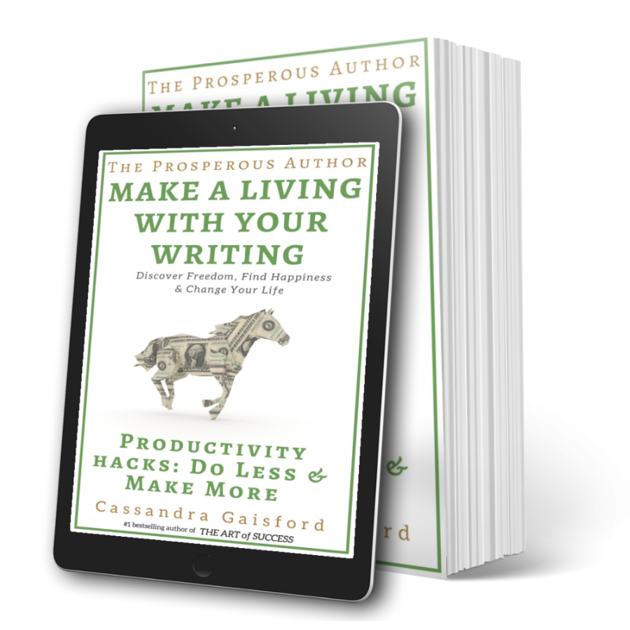 The Prosperous Author: Productivity Hacks: Do Less & Make More