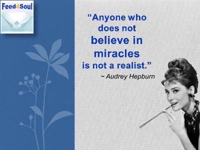 udrey hepburn quote miracle