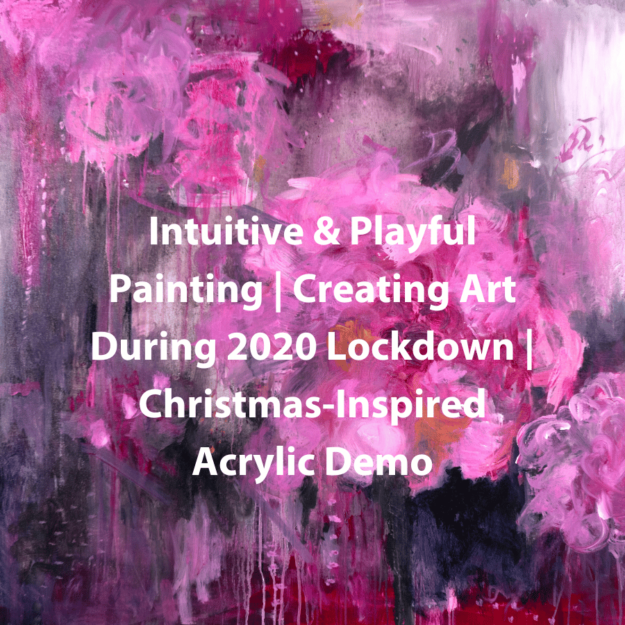 Intuitive & Playful Painting Tutorial