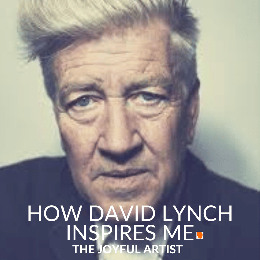 David Lynch: How He Inspired Me