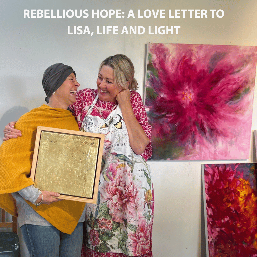 REBELLIOUS HOPE: A LOVE LETTER TO LISA, LIFE AND LIGHT