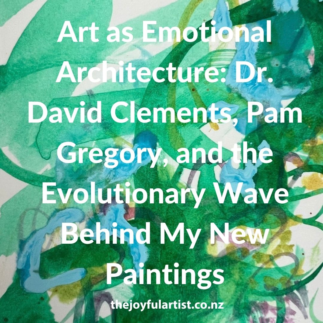 Art as Emotional Architecture: Dr. David Clements, Pam Gregory, and the ...